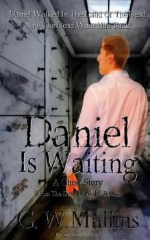 Paperback Daniel Is Waiting A Ghost Story Book