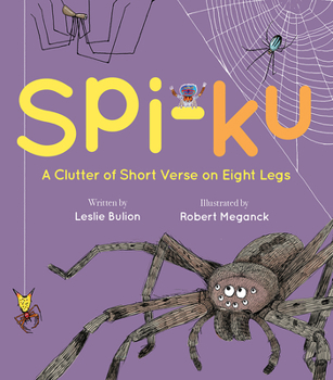 Paperback Spi-Ku: A Clutter of Short Verse on Eight Legs Book