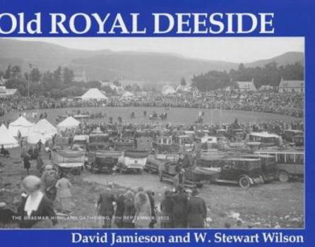 Paperback Old Royal Deeside Book