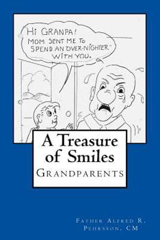 Paperback A Treasure of Smiles: Grandparents Book