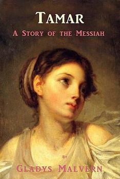 Paperback Tamar - A Story of the Messiah Book