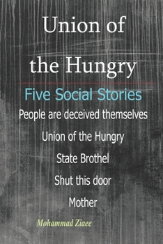 Paperback Union of the Hungry: Five short Stories Book