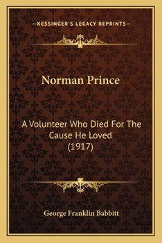Norman Prince: A Volunteer Who Died For The Cause He Loved
