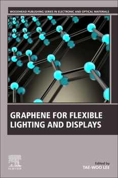 Paperback Graphene for Flexible Lighting and Displays Book
