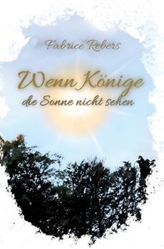 Paperback Wenn Könige die Sonne nicht sehen [German] Book