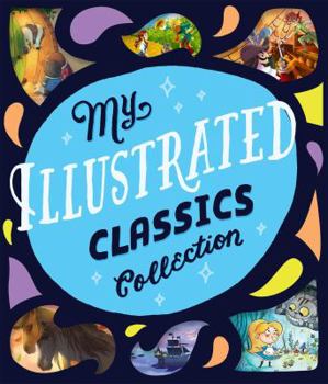 Hardcover My Illustrated Classics Collection Book