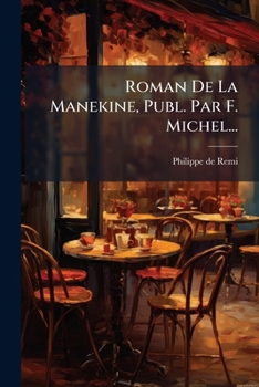 Paperback Roman De La Manekine, Publ. Par F. Michel... [French] Book