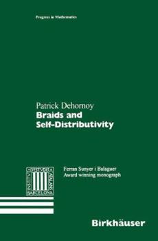 Paperback Braids and Self-Distributivity Book