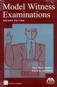Paperback Model Witness Examinations, Second Edition Book