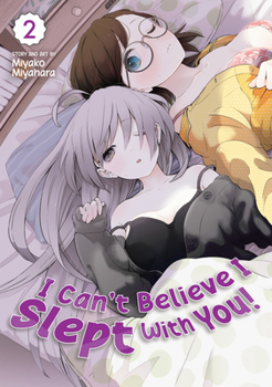 Paperback I Can't Believe I Slept with You! Vol. 2 Book