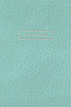 Paperback Graph Paper: Executive Style Composition Notebook - Teal Ostrich Skin Leather Style, Softcover - 6 x 9 - 100 pages (Office Essentia Book