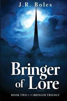 Paperback Bringer of Lore: Book Two of the Bringer Trilogy Book