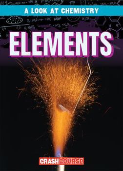 Elements - Book  of the A Look at Chemistry