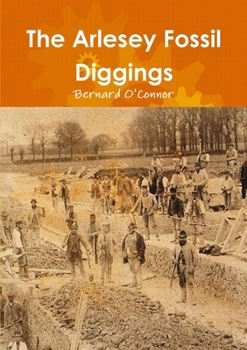 Paperback The Arlesey Fossil Diggings Book