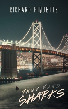 Paperback They Feed Sharks Book