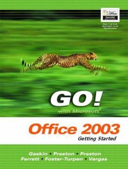 Paperback Go Series: Getting Started with Microsoft Office 2003 Book