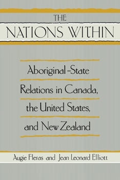 Paperback The Nation Within: Aboriginal-State Relations in Canada, the United States, and New Zealand Book