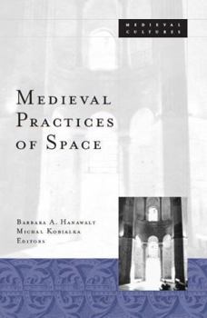 Paperback Medieval Practices of Space: Volume 23 Book