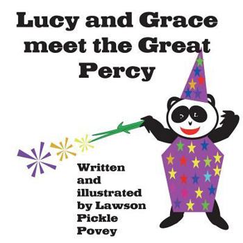 Paperback Lucy and Grace meet the Great Percy. Book