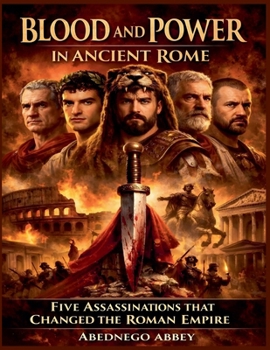 Paperback Blood and Power in Ancient Rome Book