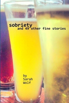 Paperback Sobriety (And 49 Other Fine Stories) Book
