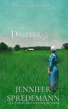 The Drifter (Amish Country Brides) - Book #4 of the Amish Country Brides