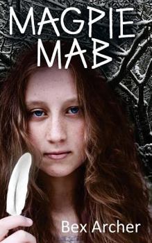 Paperback Magpie Mab (Daisy Dunbar, Dragon's Daughter) Book