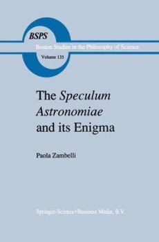 Hardcover The Speculum Astronomiae and Its Enigma: Astrology, Theology and Science in Albertus Magnus and His Contemporaries Book