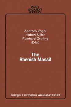 Paperback The Rhenish Massif: Structure, Evolution, Mineral Deposits and Present Geodynamics Book