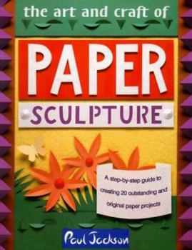Paperback Art and Craft of Paper Sculpture Book