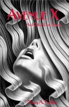 Paperback Avenue X and Other Dark Streets Book