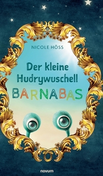Hardcover Der kleine Hudrywuschell Barnabas [German] Book
