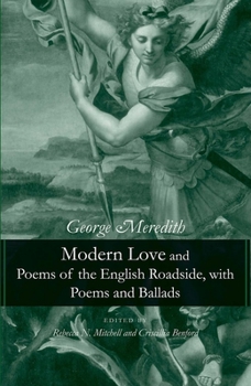 Hardcover Modern Love and Poems of the English Roadside, with Poems and Ballads Book