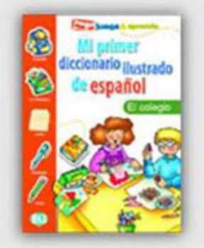 Paperback Mi Primer Diccionario Ilustrado de Espanol [Spanish] Book