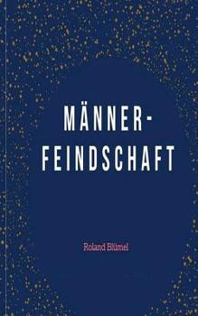 Paperback Männerfeindschaft [German] Book
