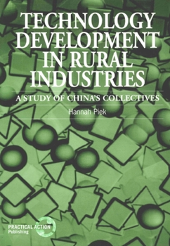 Paperback Technology Development in Rural Industries: A Study of China's Collectives Book