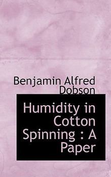 Paperback Humidity in Cotton Spinning: A Paper Book