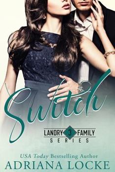 Switch - Book #3 of the Landry Family