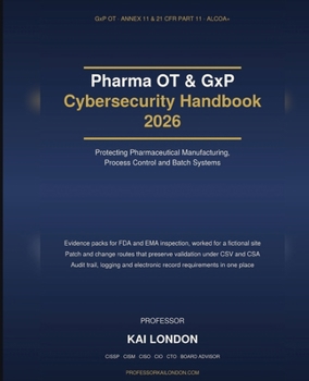 Pharma OT and GxP Cybersecurity Handbook 2026