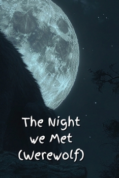 Paperback The Night we Met (Werewolf) Book