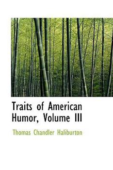 Paperback Traits of American Humor, Volume III Book