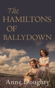 The Hamiltons of Ballydown (Severn House Large Print) - Book #2 of the Hamiltons