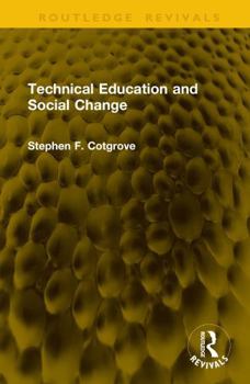 Hardcover Technical Education and Social Change Book