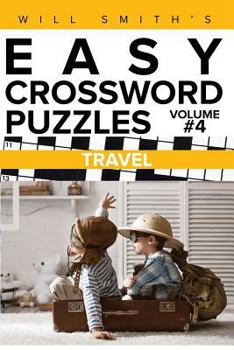 Paperback Will Smith Easy Crossword Puzzles -Travel ( Volume 4) Book