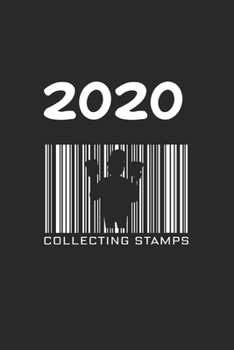 Daily Planner And Appointment Calendar 2020: Collecting Stamps Hobby And Sport Daily Planner And Appointment Calendar For 2020 With 366 White Pages