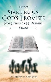 Hardcover Standing on God's Promises Not Sitting on His Premises Book
