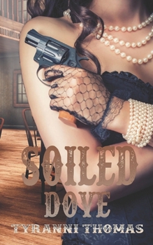 Paperback Soiled Dove Book