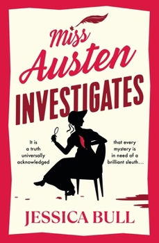 Miss Austen Investigates: The Hapless Milliner - Book #1 of the Miss Austen Investigates