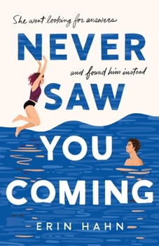 Hardcover Never Saw You Coming Book