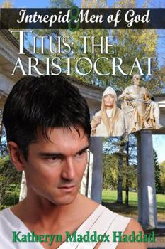 Titus: The Aristocrat